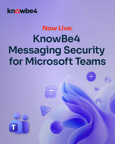 CR-0834 KnowBe4 Messaging Security for Microsoft Teams Announcement Social Graphic