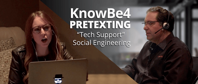 KnowBe4 Pretexting - Tech Support Social Engineering