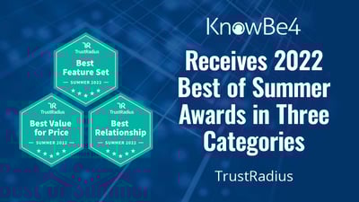 KnowBe4 Wins Multiple Summer 2022 Best of Awards from TrustRadius