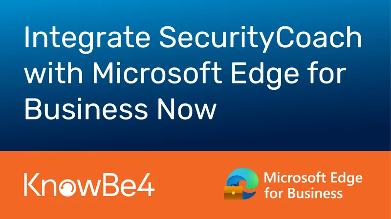 Integrate SecurityCoach with Microsoft Edge for Business
